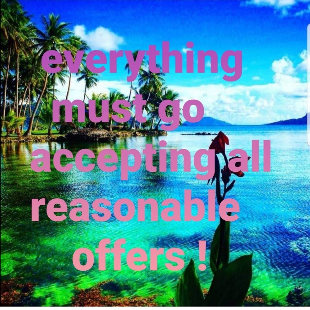Accepting all reasonable offers everything must go